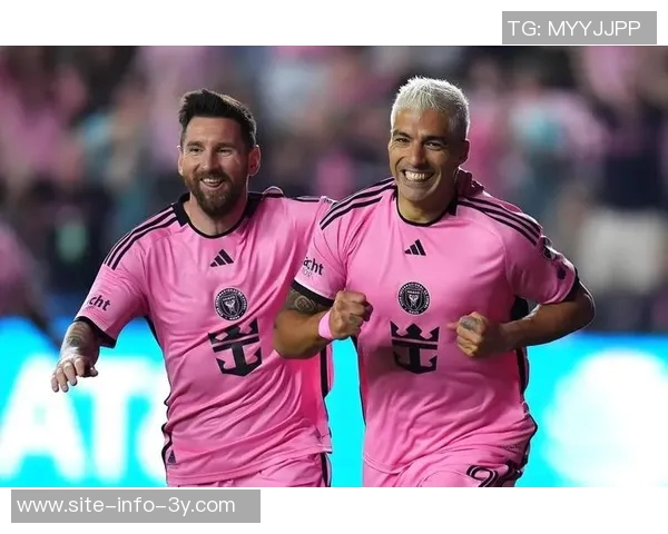 迈阿密巴萨U40仅剩梅西苏亚雷斯两人续约共创辉煌